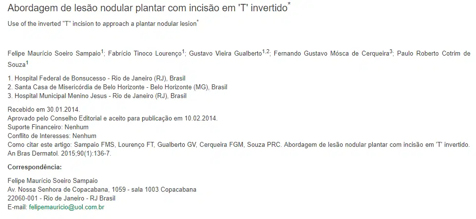 Artigo: Use of the inverted "T" incision to approach a plantar nodular lesion*