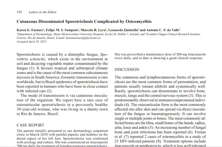 Artigo: Cutaneous disseminated sporotrichosis complicated by osteomyelitis.