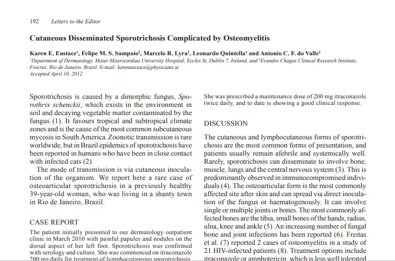 Artigo: Cutaneous disseminated sporotrichosis complicated by osteomyelitis.