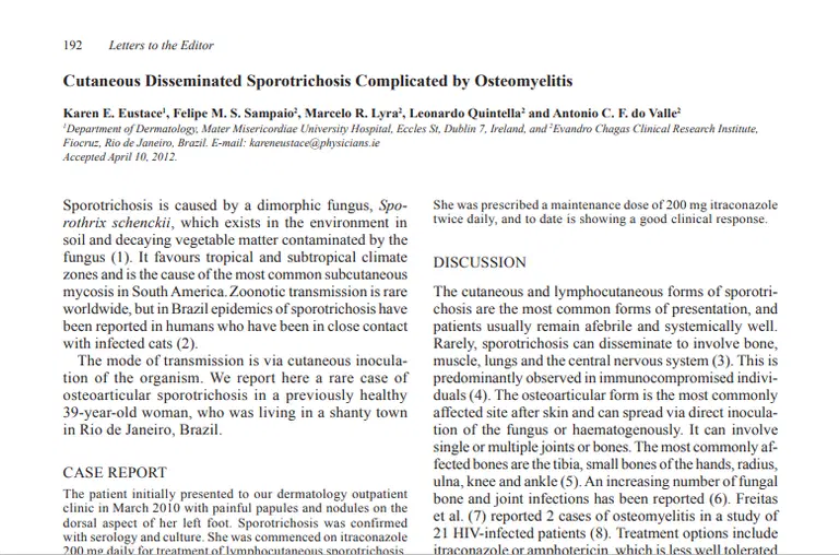 Artigo: Cutaneous disseminated sporotrichosis complicated by osteomyelitis.